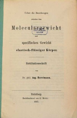 Über die Beziehungen zwischen dem Moleculargewicht und specifischen Gewicht elastisch-flüssiger Körper