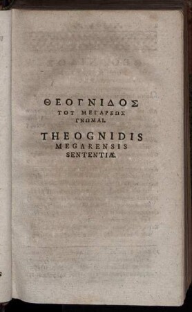 Theognidis Megarensis Sententiæ.