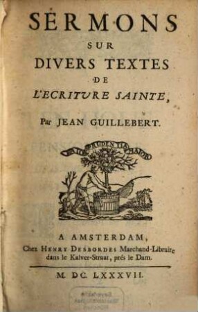 Sermons sur divers textes de l'écriture sainte