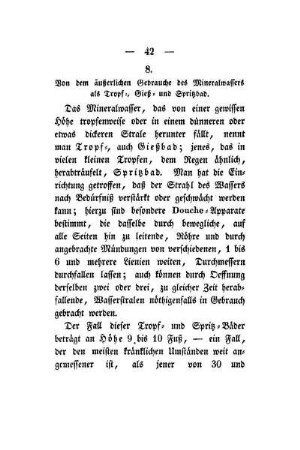 8. Von dem äußerlichen Gebrauche des Mineralwassers als Tropf-, Gieß- und Spritzbad.