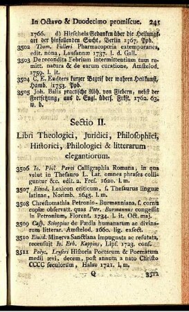 Sectio II. Libri Theologici, Juridici, Philosophici, Historici, Philologici & litterarum elegantiorum.