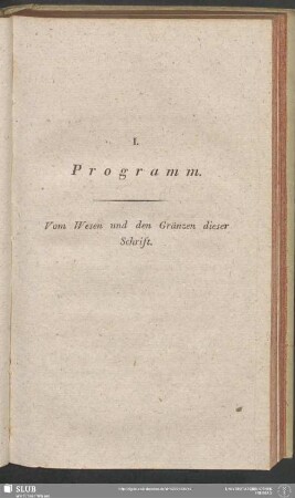 I. Programm : Vom Wesen und den Gränzen dieser Schrift