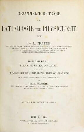 Gesammelte Beiträge zur Pathologie und Physiologie, 3. Klinische Untersuchungen : enth. d. Tagebücher u. d. sonst. wissenschaftl. Nachlaß des Autors