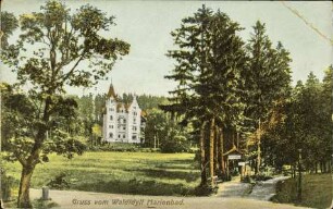 Gruss vom Waldidyll Marienbad.