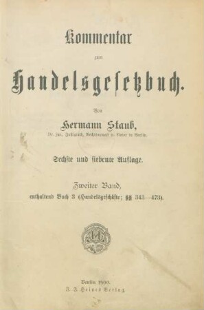 Bd. 2: Enthaltend Buch 3 (Handelsgeschäfte; §§ 343-473)