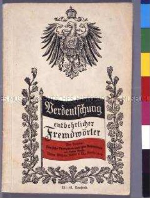 Synonymwörterbuch zur "Verdeutschung entbehrlicher Fremdwörter"