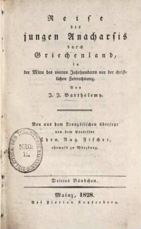 Reise des jungen Anacharsis durch Griechenland, in der Mitte des vierten Jahrhunderts vor der christlichen Zeitrechnung, 3