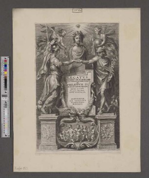 Legatvs Frederici De Marselaer Ad Philippvm IV : Hispaniarvm Regem.