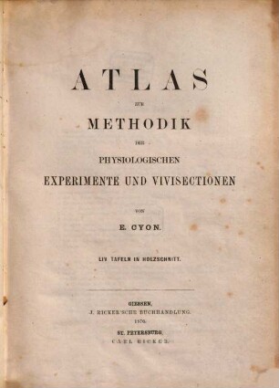 Methodik der physiologischen Experimente und Vivisectionen : Mit Atlas, [2]. Atlas
