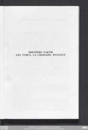 Première Partie Les Turcs, La Croisade, Byzance