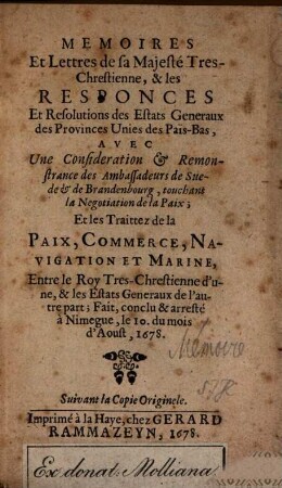 Mémoires et Lettres de sa Majesté-Chrestienne et les Responses et Resolutions des Estats generaux des Provinces Unies des Pais-Bas ...