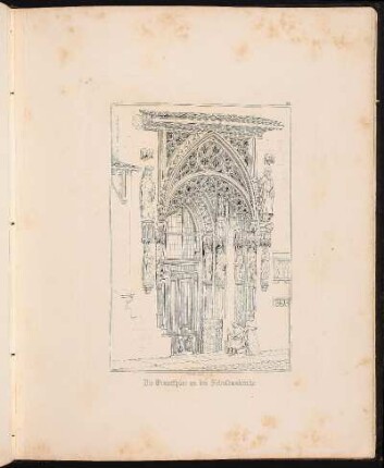 41. Die Brautthüre an der Sebalduskirche. - Sankt Sebald, Nürnberg