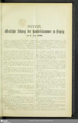 CCLXXXIV. öffentliche Sitzung der Handelskammer zu Leipzig am 3. Juli 1898