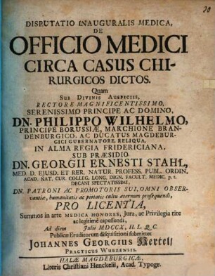 Disp. inaug. med. de officio medici circa casus chirurgicos dictos