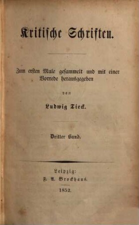 Kritische Schriften : zum erstenmale gesammelt und mit einer Vorrede herausgegeben, 3. Dramaturgische Blätter, erster Theil