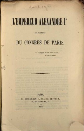 L' empereur Alexander en présence du congrès de Paris