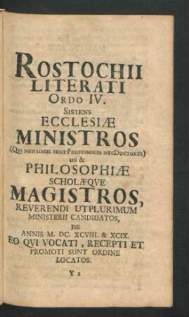 Rostochii Literati Ordo IV. Sistens Ecclesiae Ministros uti & Philosophiae Scholaeque Magistros