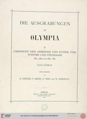 Band 5: Die Ausgrabungen zu Olympia: Übersicht der Arbeiten und Funde vom Winter und Frühjahr 1879-1880 und 1880-1881