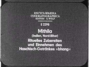 Mithila (Indien, Nord-Bihar) - Rituelles Zubereiten und Einnehmen des Haschisch-Getränkes »bhang«