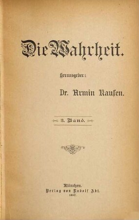 Die Wahrheit : katholische Kirchenzeitung für Deutschland. 3 = Jg. 2. 1897