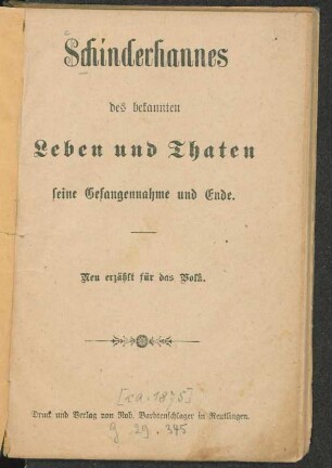 Schinderhannes - des bekannten Leben und Thaten, seine Gefangennahme und Ende : neu erzählt für das Volk