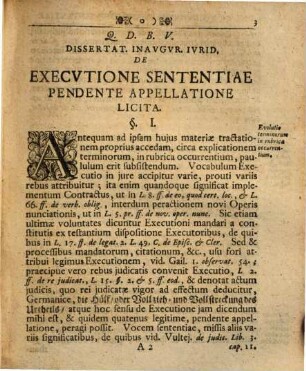 Avspice Trivno Avctoritate Et Consensv Magnifici Nec Non Amplissimi Ivre-Consvltorvm Ordinis In Alma Altorfina De Execvtione Sententiae Pendente Appellatione Licita : Von Rechts-erlaubter Vollziehung der Urthel währender Appellation