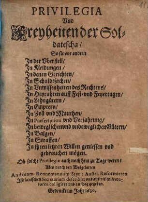 Privilegia und Freyheiten der Soldatescha : So sie vor andern ... gebrauchen mögen