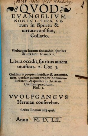 QVOD EVANGELIVM NON IN LITERA VErùm in Spiritu & uirtute consistat, Collatio
