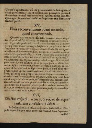 XVI. Effectus respectu actoris, & rei, ac denique causarum considerari debet.