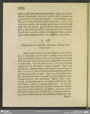 §. VIII. Obsignatio et depositio pecuniae oblatae an requiratur