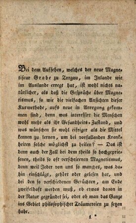 Der Magnetiseur Grabe : oder kurze Erzählung von dem, was, derselbe als Heilkünstler leistet, nebst Rückblick auf die frühere Geschichte des Magnetismus, und als Vorläufer seiner nächstens zu erscheinenden Biographie