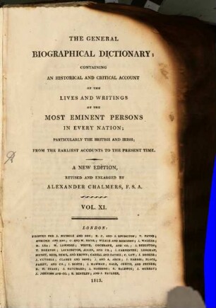 The general biographical dictionary : Containing an hist. and crit. account of the lives and writings of the most eminent persons in every nation; particularly the British and Irish; from the earliest accounts to the present time. 11, Cri - Desp