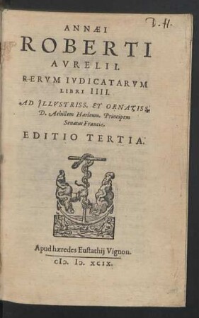 Annaei Roberti Avrelii. Rervm Ivdicatarvm Libri IIII.