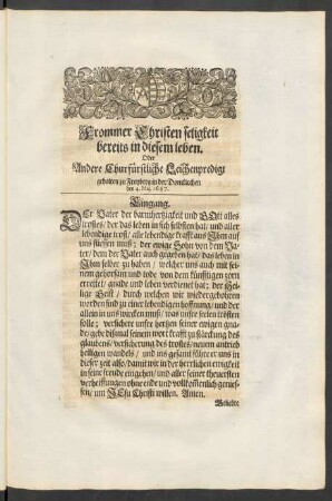 Frommer Christen seligkeit bereits in diesem Leben. Oder Andere Churfürstliche Leichenpredigt gehalten zu Freyberg in der Domkirchen den 4. Maj. 1687.