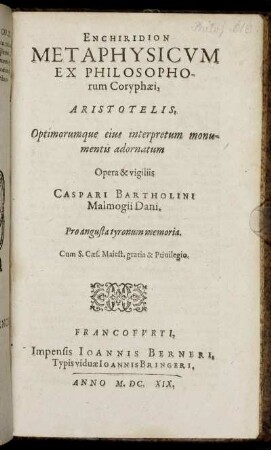 Enchiridion Metaphysicum Ex Philosophorum Coryphaei, Aristotelis, Optimorumque eius interpretum monumentis adornatum