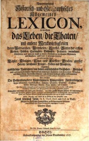 Neu-vermehrtes Historisch- und Geographisches Allgemeines Lexicon : in welchem das Leben, die Thaten und andere Merckwürdigkeiten deren Patriarchen, Propheten ... Aus allen vorhin ausgegebenen ... Lexicis ... zusammen gezogen ..., 4. (R - Z)