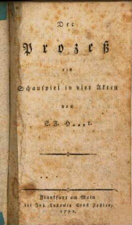 Der Prozeß : ein Schauspiel in vier Akten