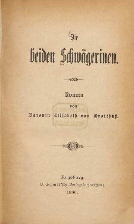 Die beiden Schwägerinnen : Roman