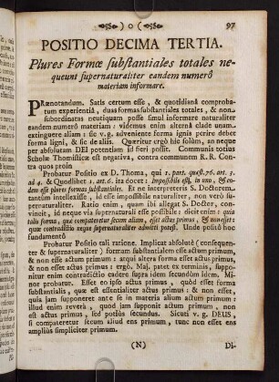 97-104, Positio Decima Tertia. Plures Formae substantiales totales nequeunt supernaturaliter eandem numerò materiam informare