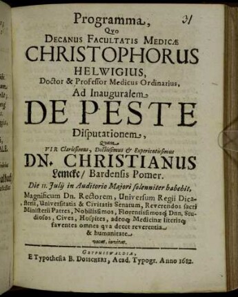 Programma Quo Decanus Facultatis Medicae Christophorus Helwigius ... Ad Inauguralem De Peste Disputationem