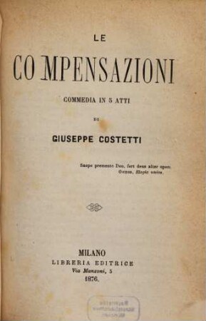 Le Compensazioni, commedia in cinque atti