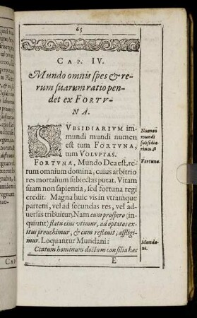 Cap. IV. Mundo omnis spes & rerum suarum ratio pendet ex Fortuna.