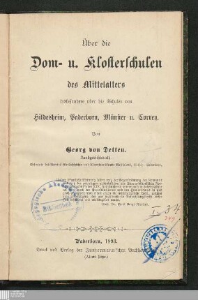Über die Dom- u. Klosterschulen des Mittelalters insbesondere über die Schulen von Hildesheim, Paderborn, Münster u. Corvey