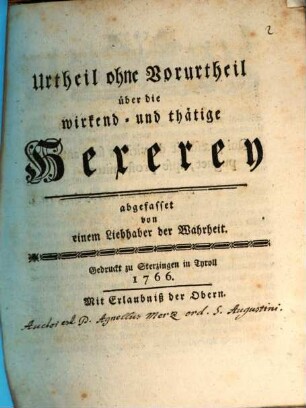 Urtheil ohne Vorurtheil über die wirkend- und thätige Hexerey