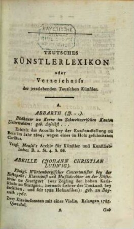 Teutsches Künstlerlexikon oder Verzeichniss der jetztlebenden teutschen Künstler : nebst einem Verzeichniss sehenswürdiger Bibliotheken, Kunst-, Münz- und Naturalienkabinette in Teutschland und in der Schweiz, 1
