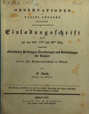 Einladungsschrift zu den ... öffentlichen Prüfungen, Versetzungen und Redeübungen der Schüler in der St. Katharinenschule in Lübeck. 1837