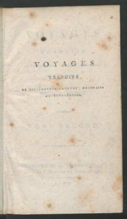 T. 2: Voyages Traduits De Différentes Langues Orientales Et Européennes