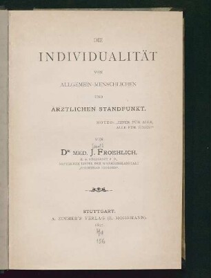 Die Individualität vom allgemein-menschlichen und ärztlichen Standpunkt