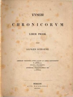 Chronicorum libri duo : Edidit Alfred Schoene, 1