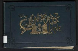 THE CUNARD LINE and the World's Fair, Chicago, 1893. - Printed and Published for the Cunard Steamship Company, Limited.